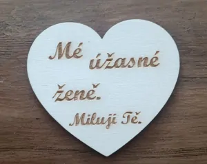Dřevěné srdíčko mé ženě